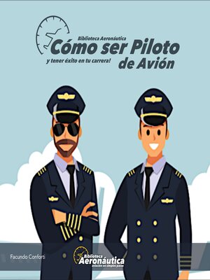 cover image of Cómo ser Piloto de Avión